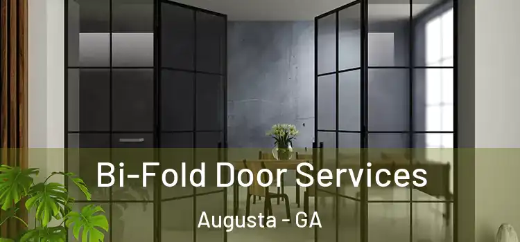 Bi-Fold Door Services Augusta - GA