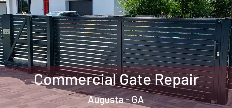 Commercial Gate Repair Augusta - GA