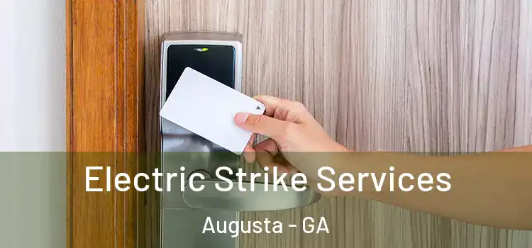 Electric Strike Services Augusta - GA