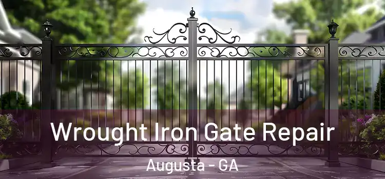Wrought Iron Gate Repair Augusta - GA